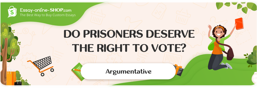 Do Prisoners Deserve the Right to Vote?