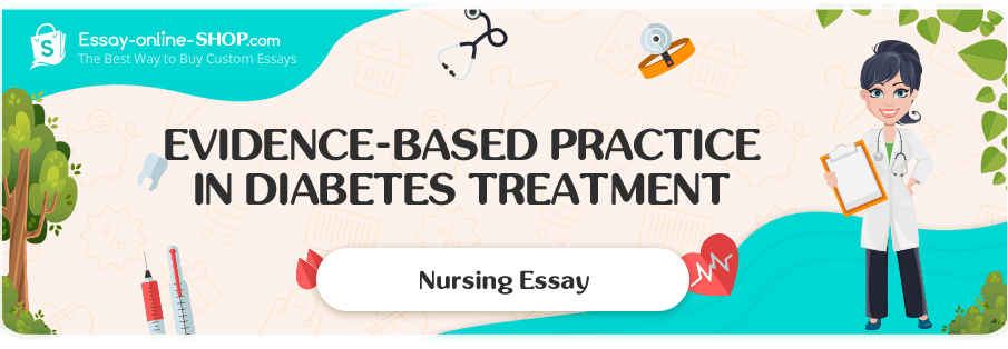 Evidence-Based Practice in Diabetes Treatment