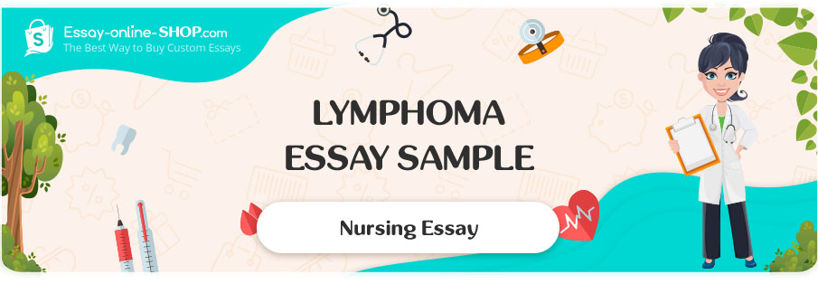 Lymphoma Essay Sample