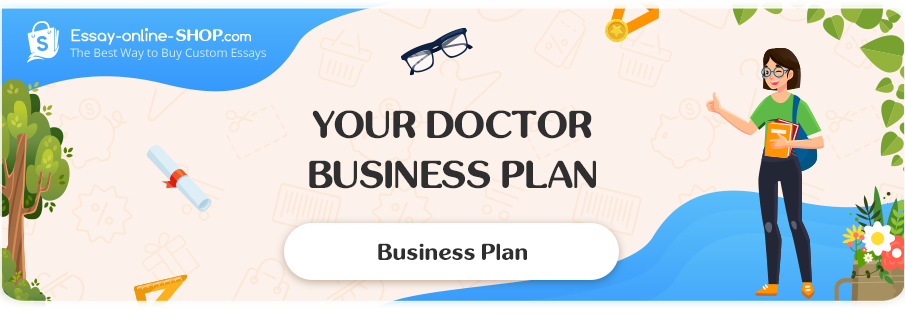 Your Doctor Business Plan